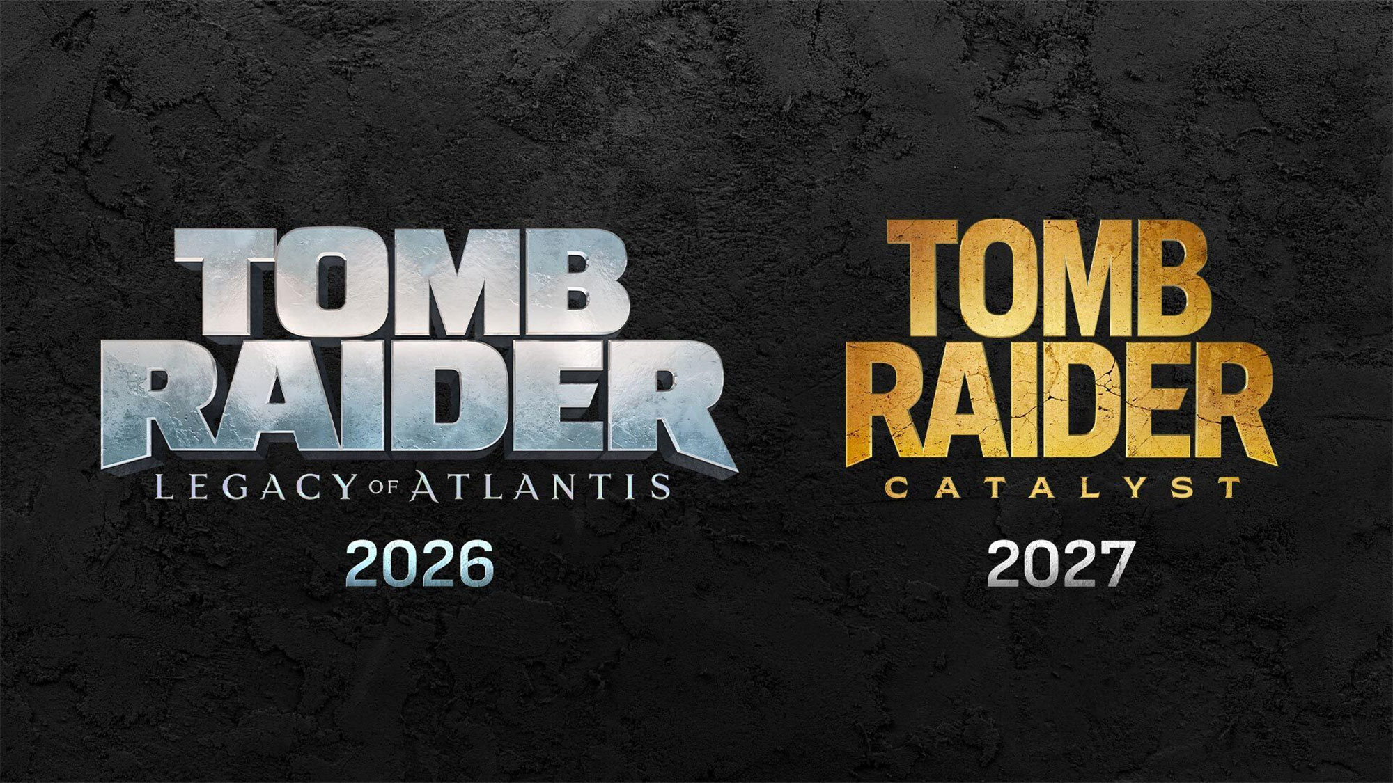 Imagem promocional mostra os logotipos de Tomb Raider: Legacy of Atlantis, previsto para 2026, e Tomb Raider: Catalyst, previsto para 2027, sobre fundo escuro texturizado.